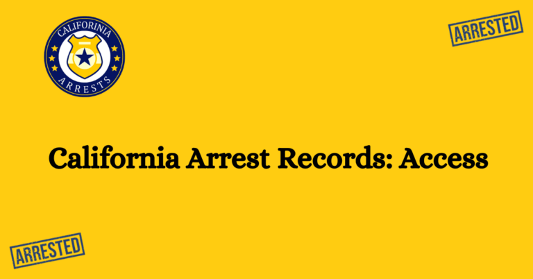 California Arrest Records Access 1