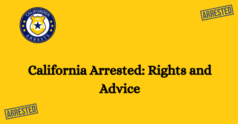 California Arrested Rights and Advice 1