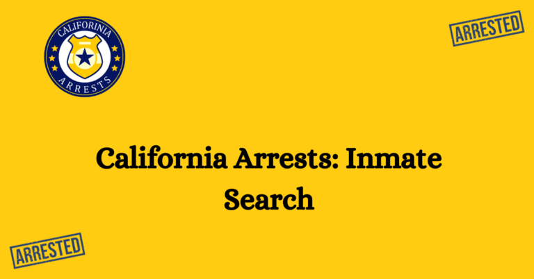 California Arrests Inmate Search 1