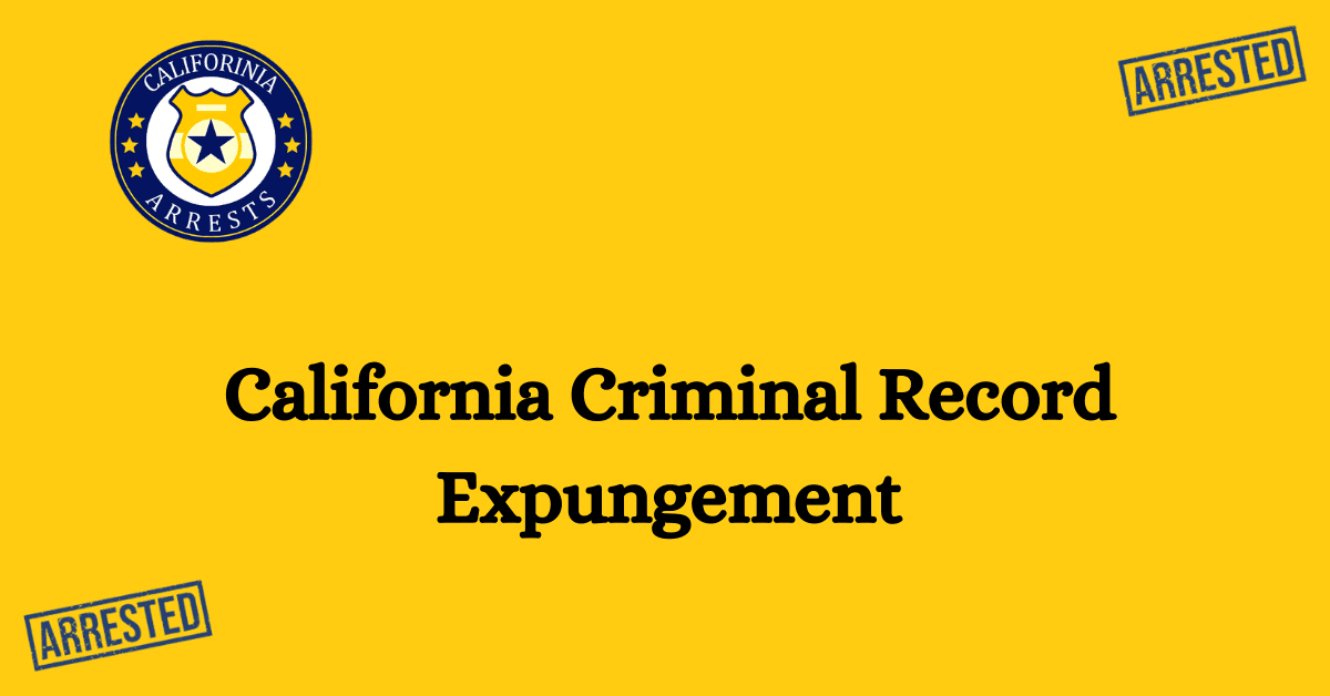California Criminal Record Expungement 1