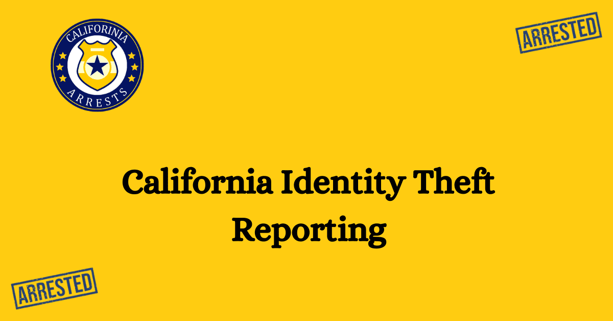 California Identity Theft Reporting 1