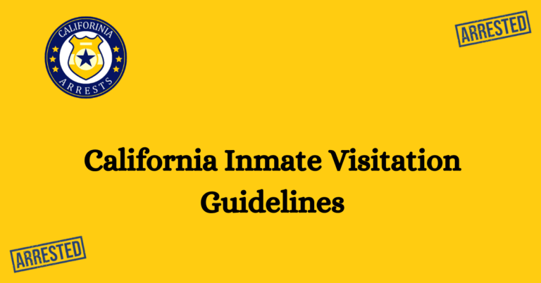 California Inmate Visitation Guidelines 1