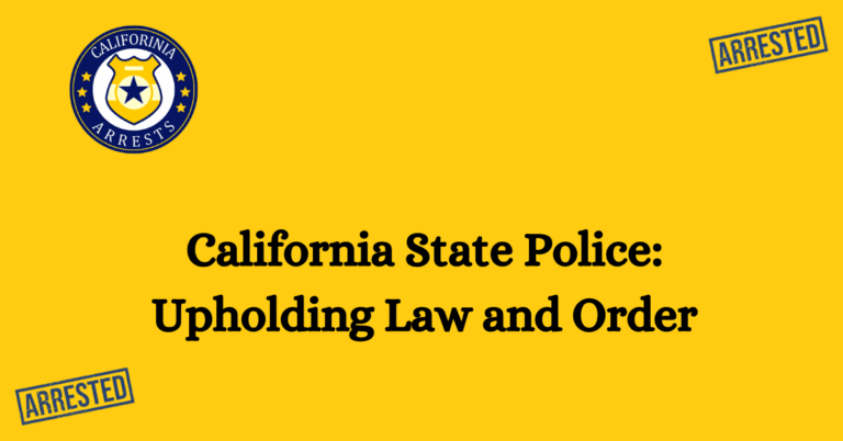 California State Police Upholding Law and Order 1