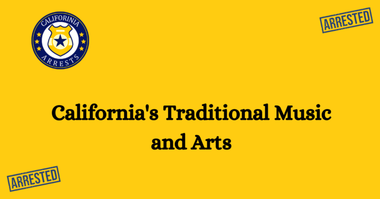 California's Traditional Music and Arts